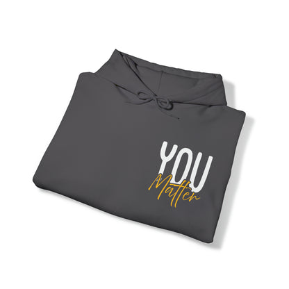 You Matter - Hoodie