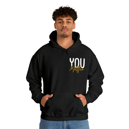 You Matter - Hoodie