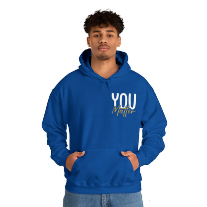 You Matter - Hoodie