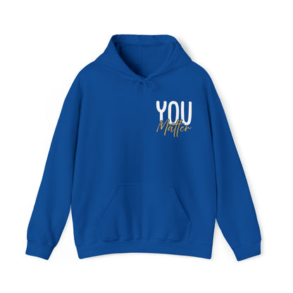 You Matter - Hoodie